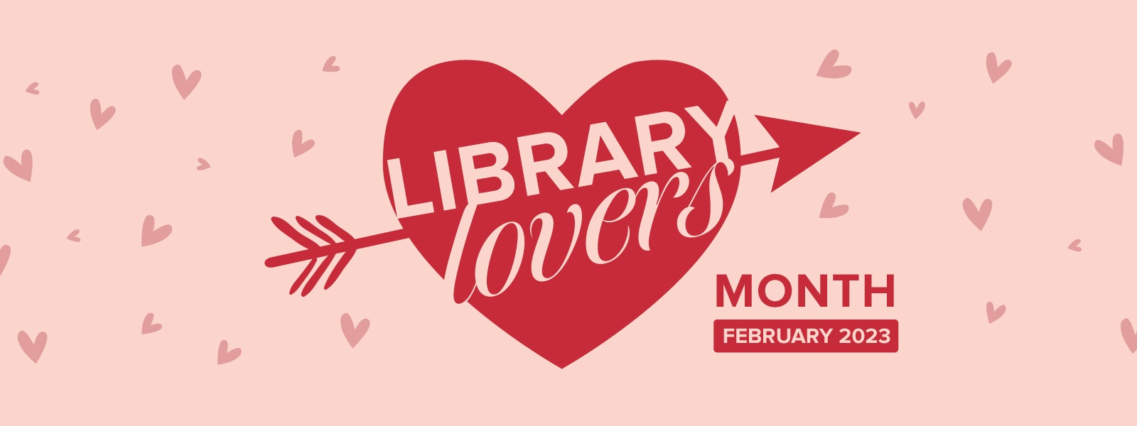 Library Lovers Month February 2023 banner