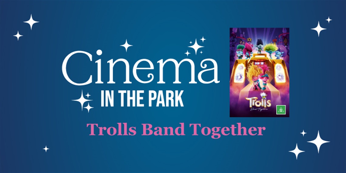 Cinema in the Park - Trolls